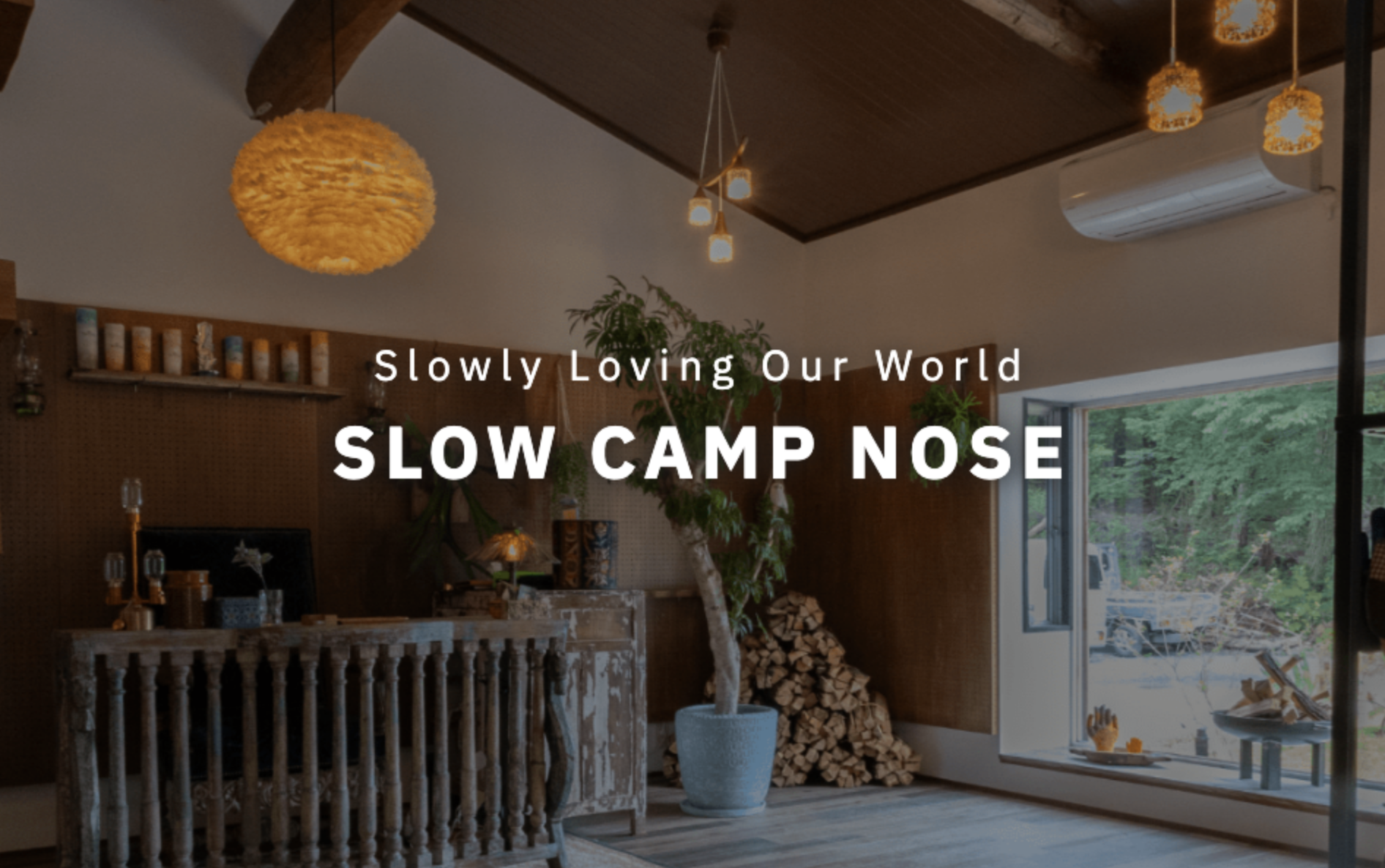 SLOW CAMP NOSE